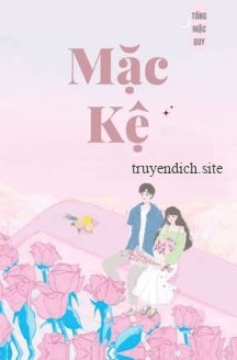 Mặc Kệ - Tống Mặc Quy