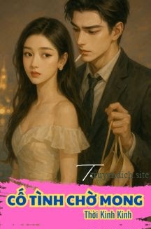 Cố Tình Chờ Mong - Thời Kinh Kinh