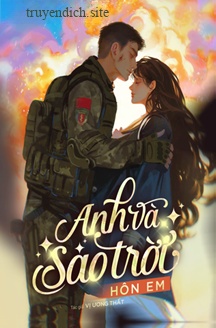 Anh Và Sao Trời Hôn Em