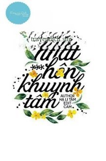 Nhất Hôn Khuynh Tâm - Hạ Li Tâm