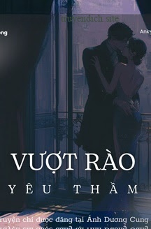 Vượt Rào Yêu Thầm – Bản Đông