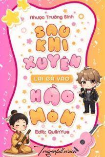 Sau Khi Xuyên, Tôi Lại Gả Vào Hào Môn