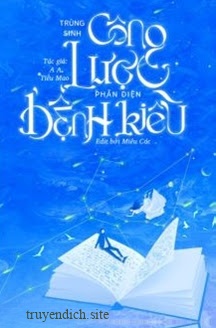 Trùng Sinh Cua Đổ Phản Diện Bệnh Kiều