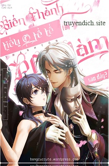 Biến Thành O Tể Tể Rồi, Phải Làm Sao Đây?