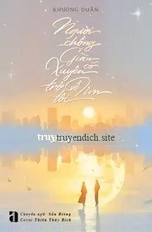 Người Chồng Giàu Có Xuyên Trở Về Tìm Tôi