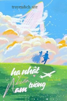 Hạ Nhật Kiến Nam Tường – Điềm Thiểm