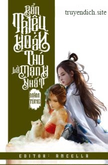 Bổn Triệu Hoán Thú Là Mạnh Nhất