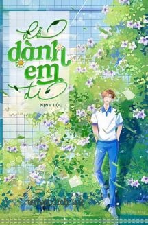 Dỗ Dành Em Đi - Nịnh Lộc