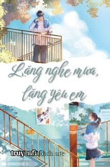Lặng Nghe Mưa, Lặng Yêu Em