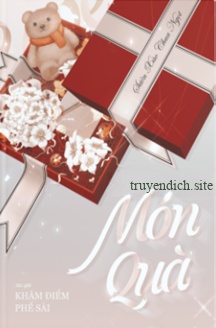 Món Quà - Khâm Điểm Phế Sài