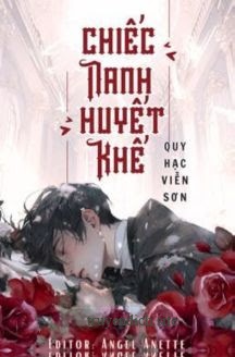 Chiếc Nanh Huyết Khế - Quy Hạc Viễn Sơn