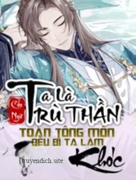 Ta Là Trù Thần, Toàn Tông Môn Đều Bị Ta Làm Thèm Khóc