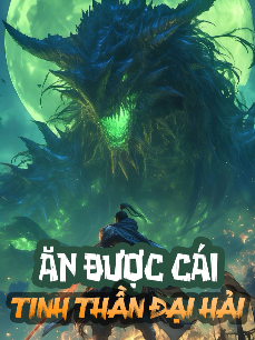 Ăn Được Cái Tinh Thần Đại Hải (Full)