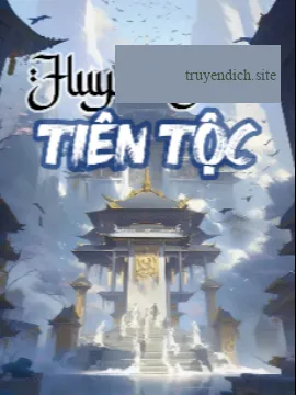 Huyền Giám Tiên Tộc (Dịch)