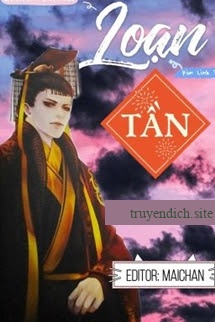 Loạn Tần - Kim Linh Tử