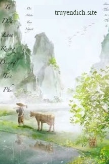 Ta Dựa Làm Ruộng Dưỡng Tức Phụ