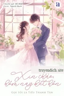 Xin Chào, Hôm Nay Kết Hôn