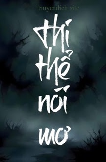 Thi Thể Nói Mơ - Dương Tố