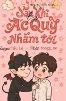 Sau Khi Bị Ác Quỷ Nhắm Tới