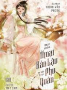 Nhặt Nhầm Thoại Bản Lậu, Ta Bắt Được Phu Quân Như Ý