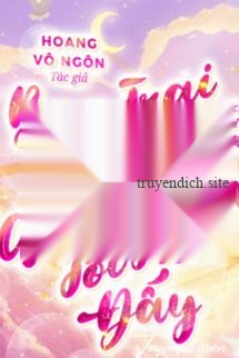 Bạn Trai Cũ Của Anh Thích Tôi Hơn Đấy