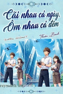 Cãi Nhau Cả Ngày, Ôm Nhau Cả Đêm