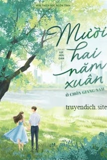 Mười Hai Năm Xuân Ở Chốn Giang Nam