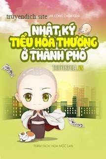 Nhật Ký Tiểu Hòa Thượng Ở Thành Phố