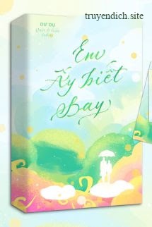 Em Ấy Biết Bay - Dư Dụ