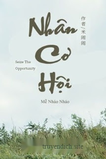 Nhân Cơ Hội - Mễ Nháo Nháo