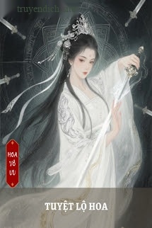 Tuyệt Lộ Hoa - Gió Thổi Qua Lòng Ngươi