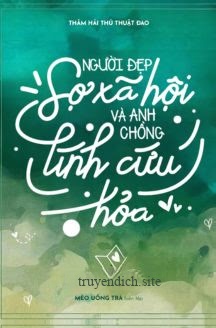 Người Đẹp Sợ Xã Hội Và Anh Chồng Lính Cứu Hỏa