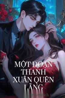 Một Đoạn Thanh Xuân Quên Lãng
