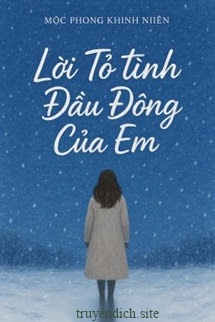 Lời Tỏ Tình Đầu Đông Của Em