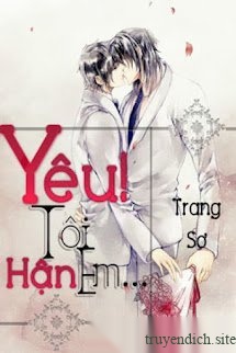 Yêu! Tôi Hận Em...