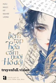 Tiệm Tạp Hóa Cấm Nuôi Hổ Đói