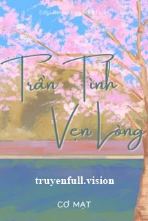 Trần Tình, Vẹn Lòng - Cơ Mạt
