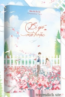 Bị Gió Mê Hoặc - Mèo Già Ăn Cỏ