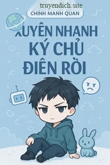 Xuyên Nhanh: Ký Chủ Điên Rồi