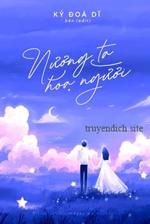 Nương Ta Họa Người - Kỷ Đoá Dĩ