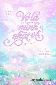 Vợ Là Do Chính Mình Nhặt Về