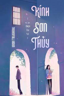 Kính Sơn Thủy - Biệt Tứ Vi