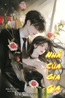 Nhà Của Gia Gia - Nhàn Đắc Vô Liêu Đích Tiên Nữ