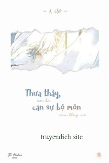 Thưa Thầy, Em Là Cán Sự Bộ Môn Của Thầy Nè