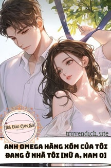 Anh Omega Hàng Xóm Của Tôi Đang Ở Nhà Tôi