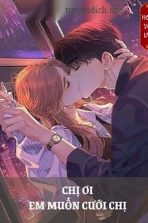 Chị Ơi, Em Muốn Cưới Chị