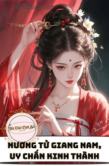 Nương Tử Giang Nam, Uy Chấn Kinh Thành