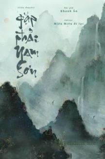 Gặp Phải Nam Sơn - Khanh Ẩn