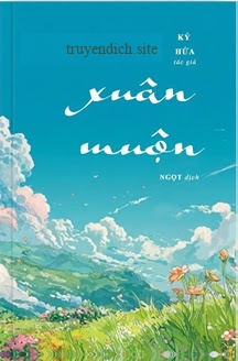Xuân Muộn - Kỷ Hứa