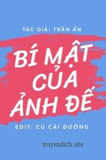 Bí Mật Của Ảnh Đế - Trần Ẩn